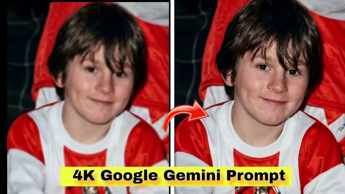Normal To 4k High Quality Photo Editing Prompts – Google Gemini Prompts