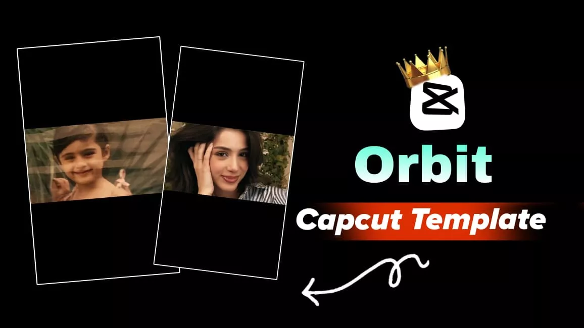 Orbit Capcut & Vn Template