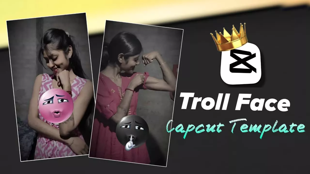Trending Troll Face Capcut Template