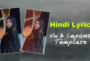 Hindi Song Lyrics Vn Template & Capcut Template