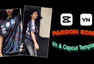 Coook pardon Capcut & Vn Template Viral VN & capcut Template