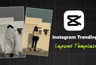 Instagram Trending reels Capcut Template