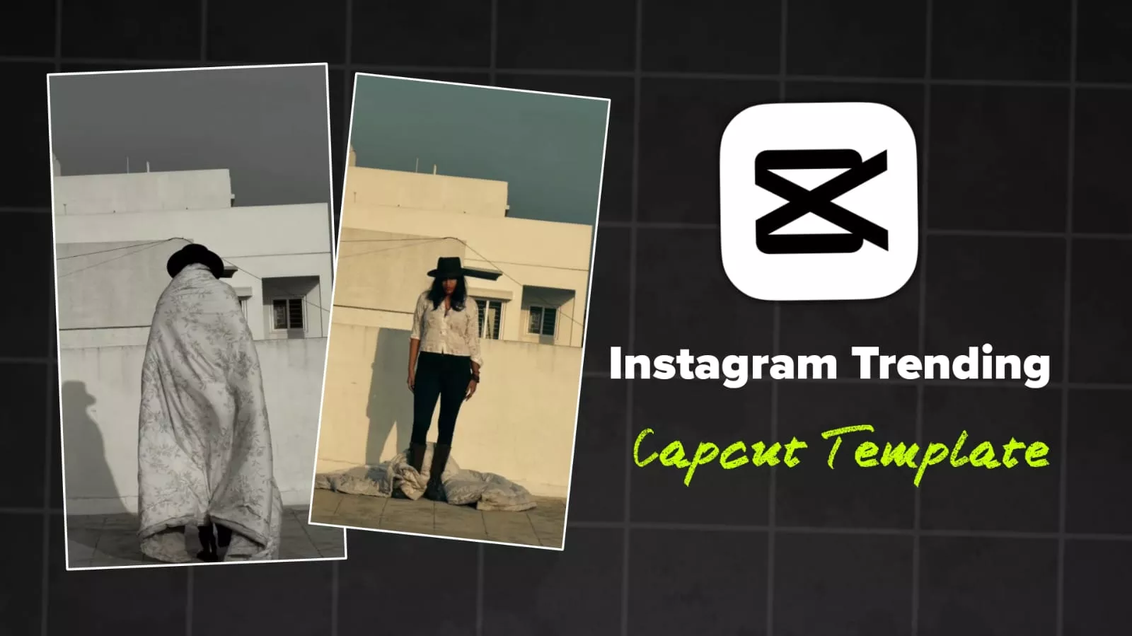Instagram Trending reels Capcut Template