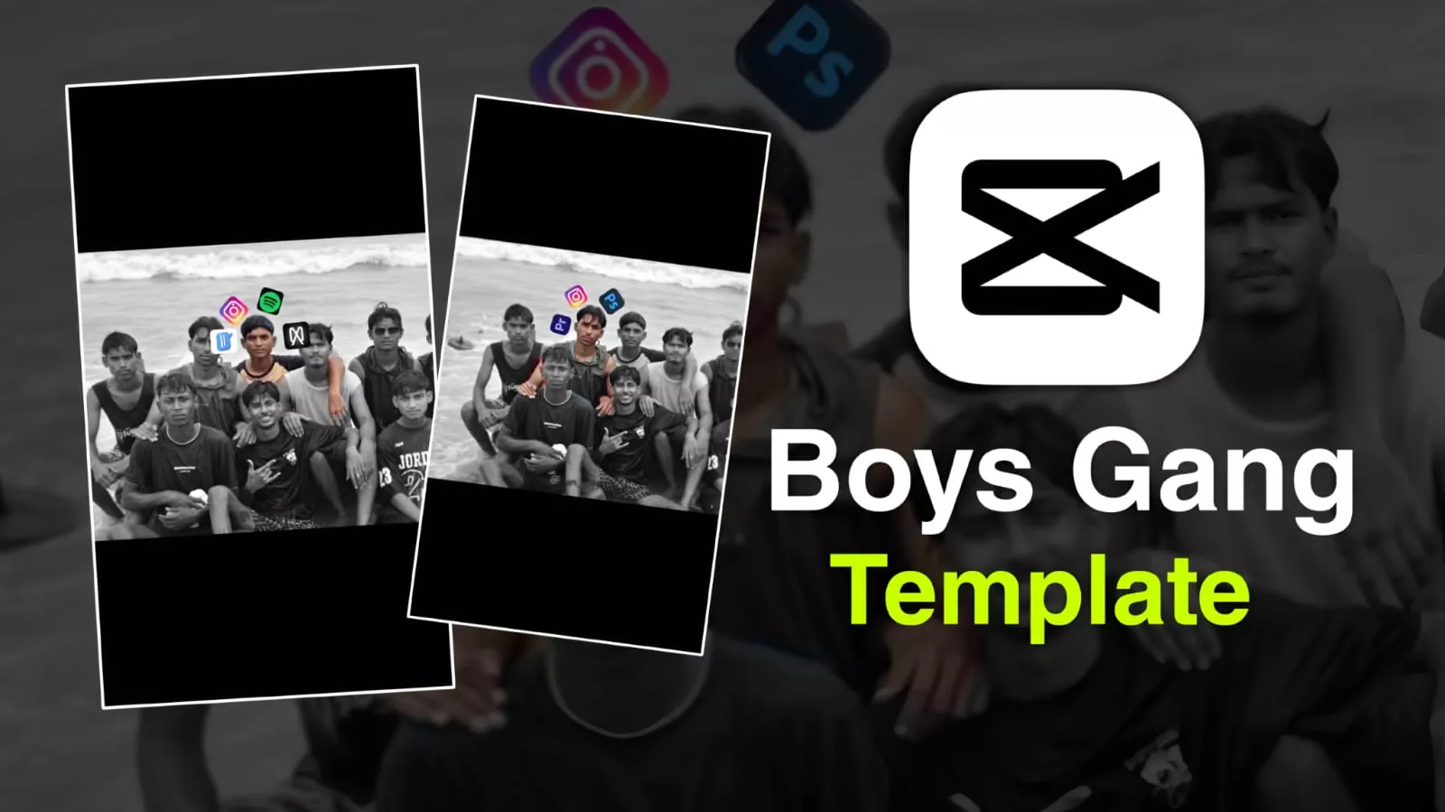 Trending Boys Gang Reels Capcut Template 100% Working Template