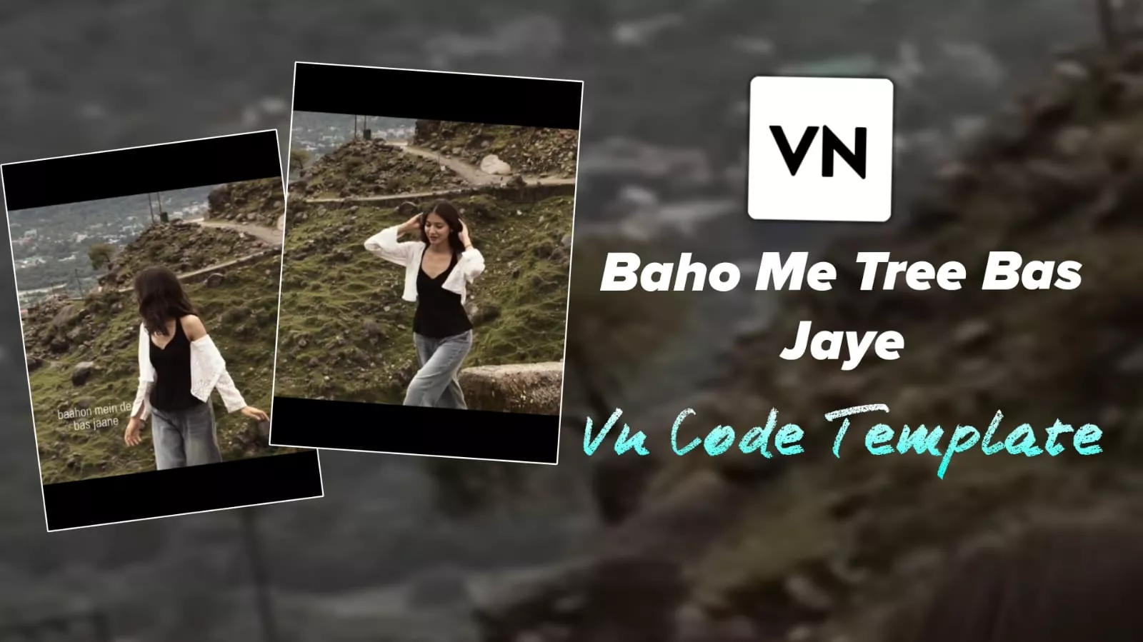 Baahon Main De Bas Jaane Lyrics Vn Template Code Editing