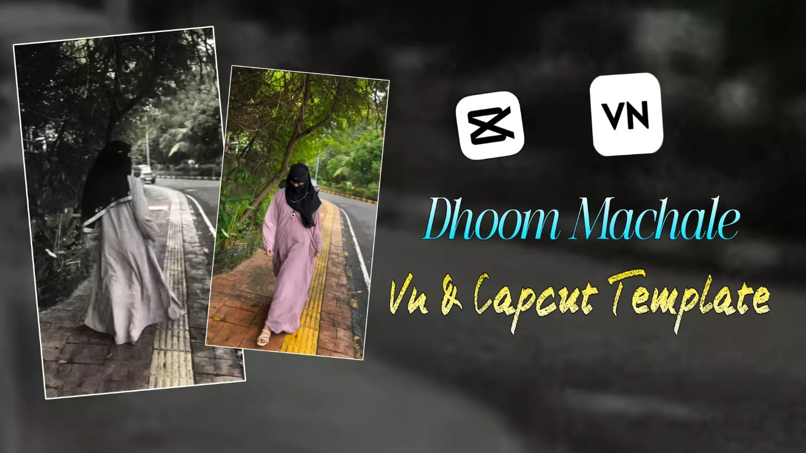New Dhoom Machale Reels Capcut And Vn Template