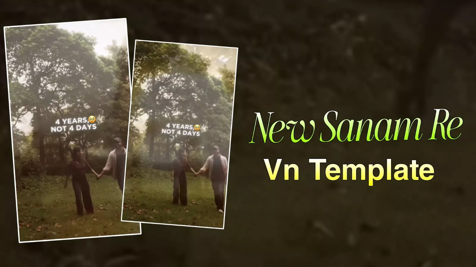 New Viral Sanam Re Song Vn Template Code Editing