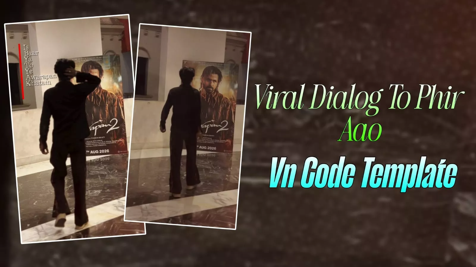 Trending Dialog To Phir Aao Vn Template Code Editing Trending Vn Code