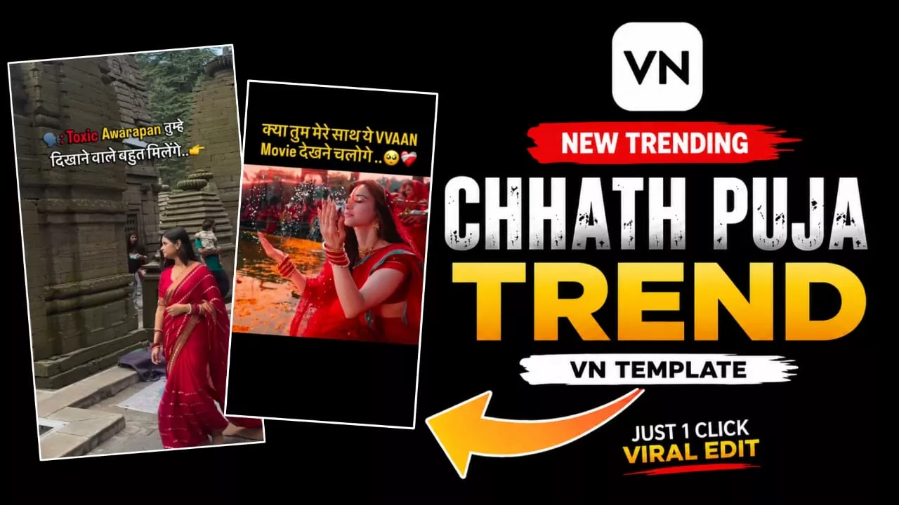 Viral Chhat Puja Reels Vn Template Code Editing