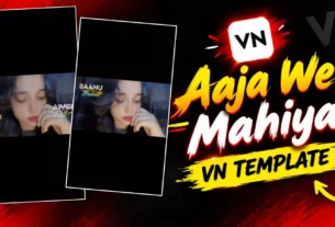 Viral Aaja We Mahiya Song Lyrics Vn Template Code Editing