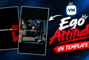 Trending Ego Attitude Reels Vn Template Code Editing