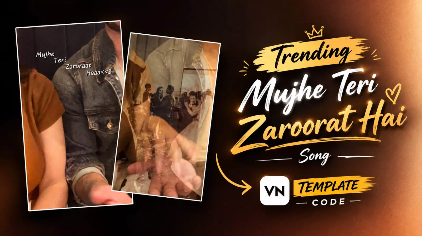 Trending Mujhe Teri Zaroraat Hai Song Vn Code Editing