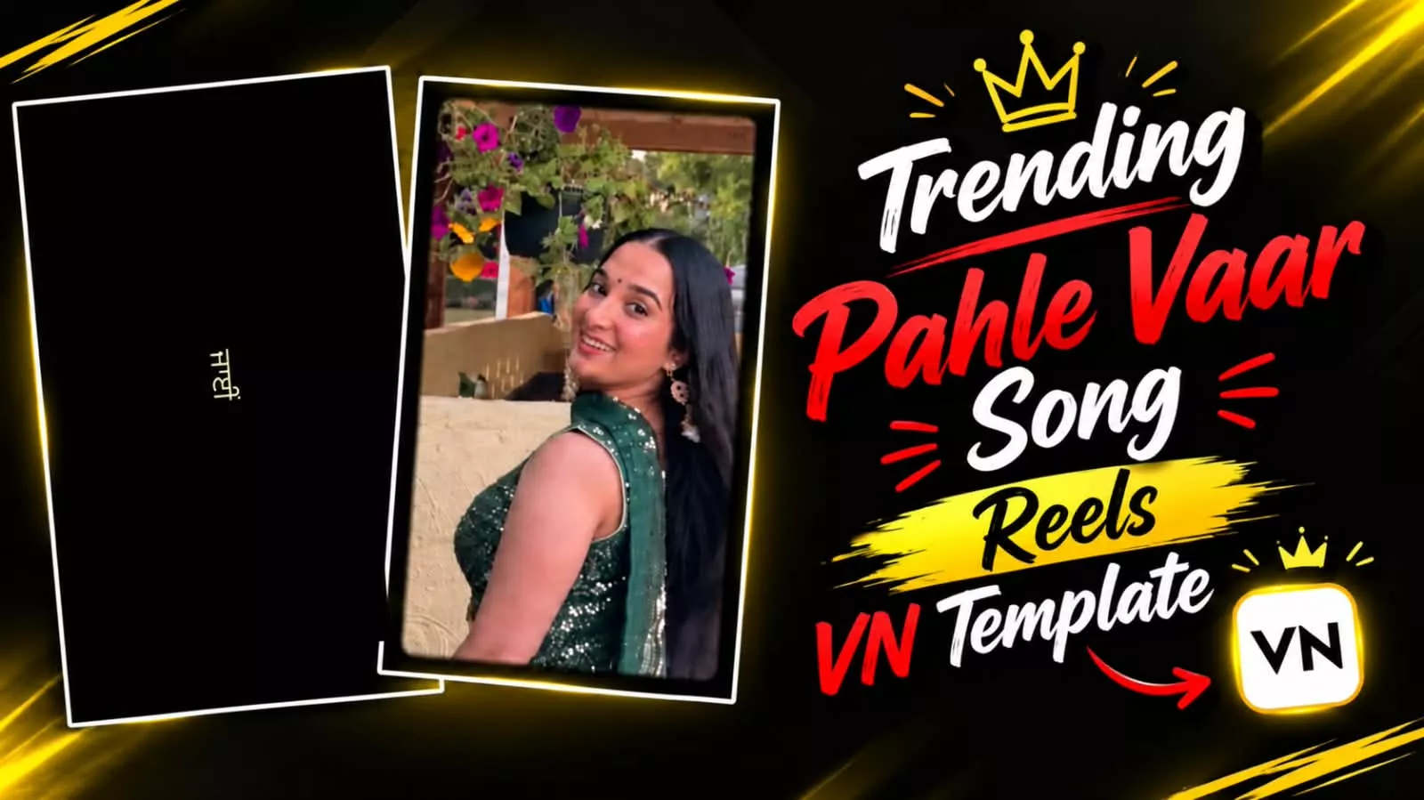Trending Pahli Vaar Song Reels Vn Template Code