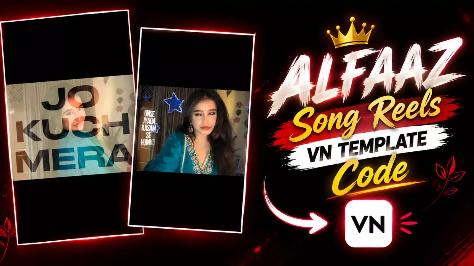 Trending ALFAAZ Song Reels Vn template Code
