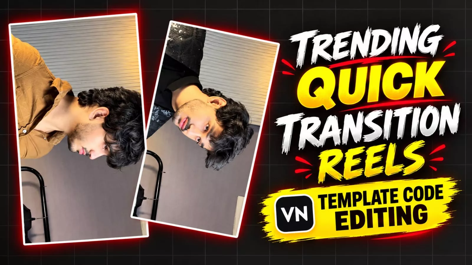 Trending Quick transition Reels Vn Template Code